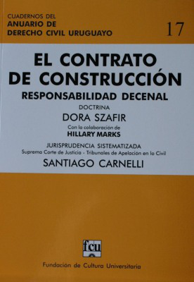 Contrato de construcción : responsabilidad decenal