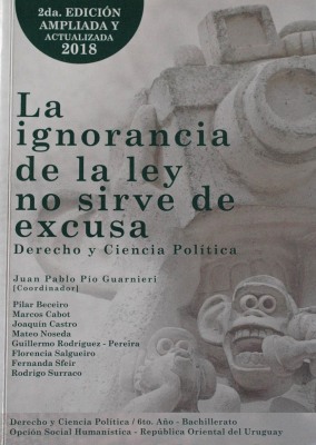 La ignorancia de la ley no sirve de excusa : Derecho y Ciencia Política