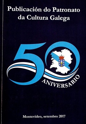 Memoria do Patronato da Cultura Galega : Montevideo, 1964-2014
