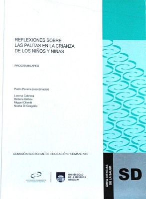 Reflexiones sobre las pautas en la crianza de los niños y niñas