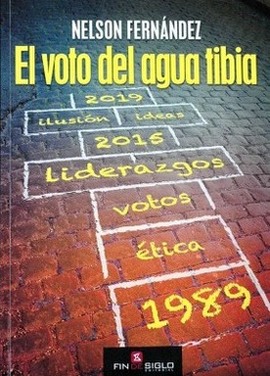 El voto del agua tibia