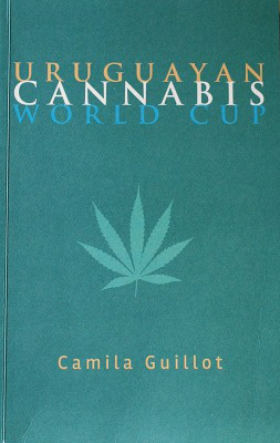 Uruguayan Cannabis World Cup