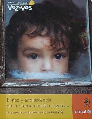 Niñez y adolescencia en la prensa escrita uruguaya : monitoreo de medios : informe de resultados 2008