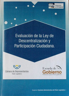 Evaluación de la Ley de Descentralización y Participación Ciudadana.