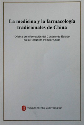 La medicina y la farmacología tradicionales de China