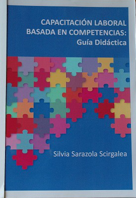 Capacitación basada en competencias : guía didáctica