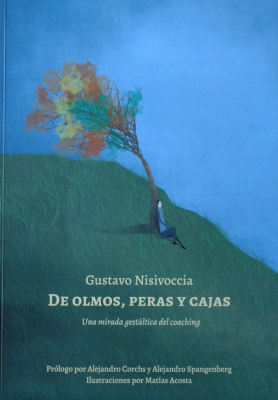 De olmos, peras y cajas : una mirada gestáltica del coaching