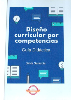 Diseño curricular por competencias : guía didáctica