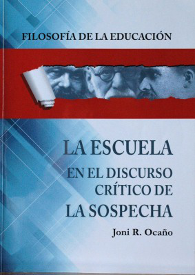 La escuela en el discurso crítico de la sospecha