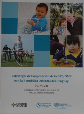 Estrategia de cooperación de la OPS/OMS con la República Oriental del Uruguay 2017 - 2021