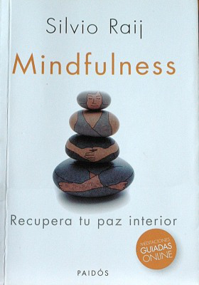 Mindfulness : recupera tu paz interior