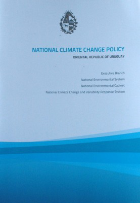 National Climate Change Policy : Oriental Republic of Uruguay