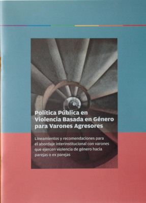 Política pública en violencia basada en género para varones agresores