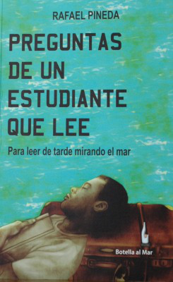 Preguntas de un estudiante que lee : para leer de tarde mirando el mar