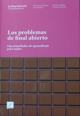 Los problemas de final abierto : oportunidades de aprendizaje para todos