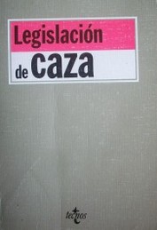 Legislación de caza