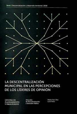 La descentralización municipal en las percepciones de los líderes de opinión