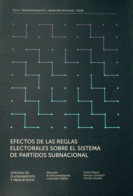 Efectos de las reglas electorales sobre el sistema de partidos subnacional