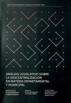 Análisis legislativo sobre la descentralización en materia departamental y municipal