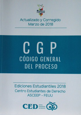CGP : Código General del Proceso : ediciones estudiantiles 2018