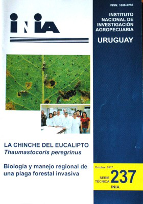 La chinche del eucalipto : thaumastocoris peregrinus : biología y manejo regional de una plaga forestal invasiva