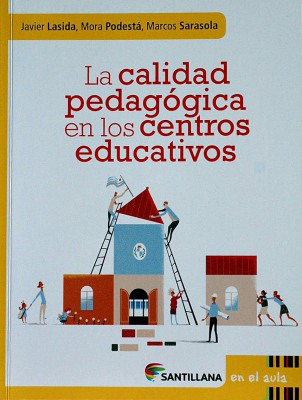 La calidad pedagógica en los centros educativos