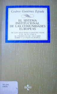El sistema institucional de las Comunidades Europeas 
