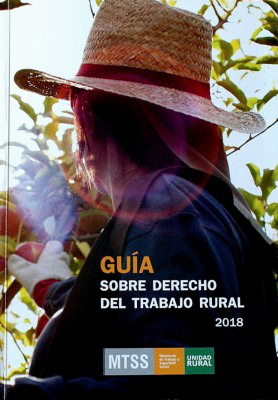 Guía sobre derecho del trabajo rural : 2018