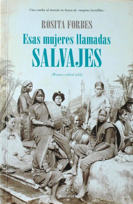 Esas mujeres llamadas salvajes