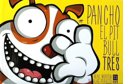 Pancho el pitbull : tres