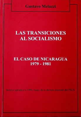 Los procesos de transición al socialismo : Nicaragua 1979-1981