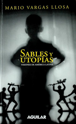 Sables y utopías : visiones de América Latina