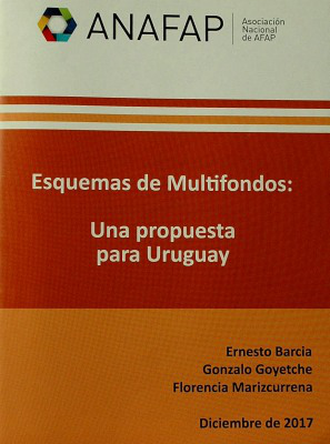 Esquemas de multifondos : una propuesta para Uruguay
