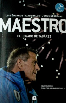 Maestro : el legado de Tabárez