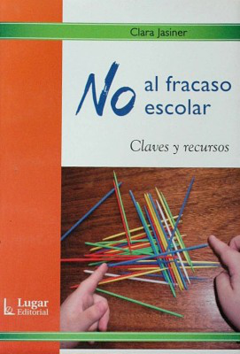 No al fracaso escolar : claves y recursos