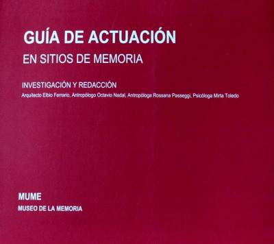 Guía de actuación : sitios de memoria