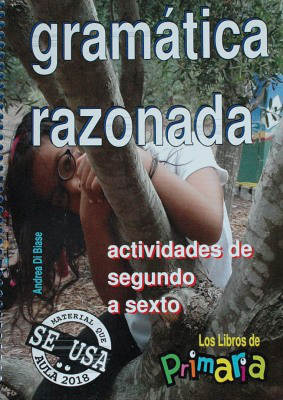 Gramática razonada : actividades de segundo a sexto