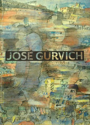 José Gurvich : (1927 - 1974)