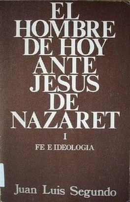 El hombre de hoy ante Jesús de Nazaret