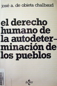 El derecho humano de la autodeterminación de los pueblos