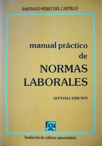 Manual práctico de normas laborales