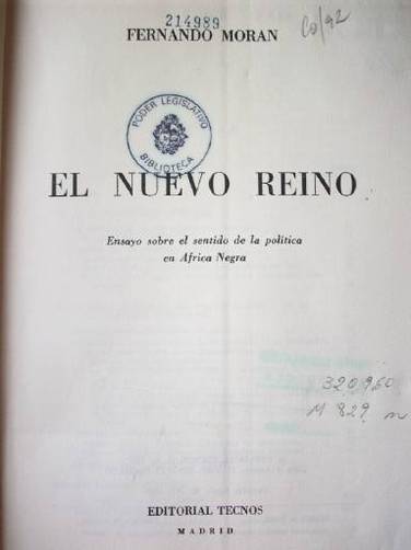 El nuevo reino : Ensayo sobre el sentido de la política en Africa Negra