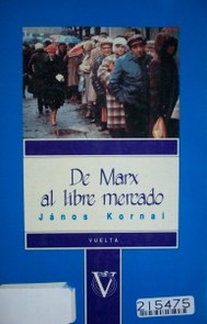 De Marx al libre mercado