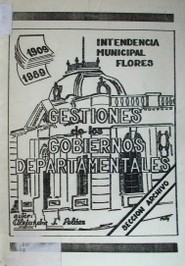 Gestión de los gobiernos departamentales : período 1909-1989