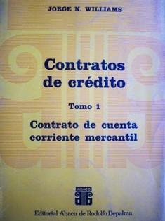 Contratos de crédito : contrato de cuenta corriente mercantil