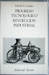 Progreso tecnológico y revolución industrial