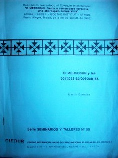 El Mercosur y las políticas agropecuarias