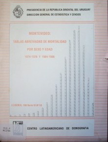 Montevideo : Tablas abreviadas de mortalidad por sexo y edad : 1974-1976 y 1984-1986