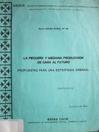 La pequeña y mediana producción de cara al futuro