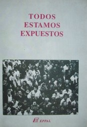 Todos estamos expuestos : naturaleza humana, calidad de vida y discapacidad